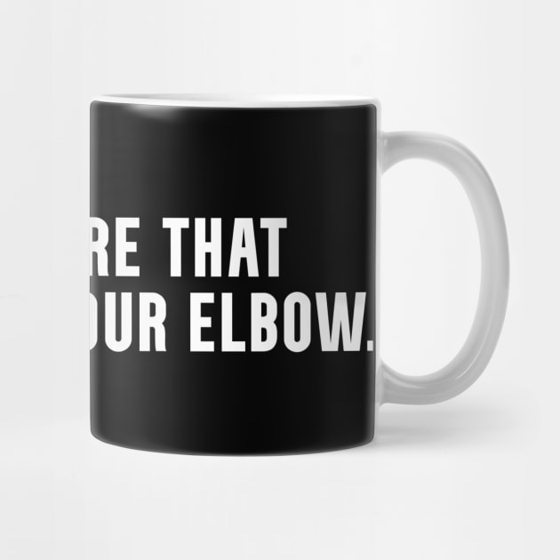 I don't care that you broke your elbow classic meme by blueversion